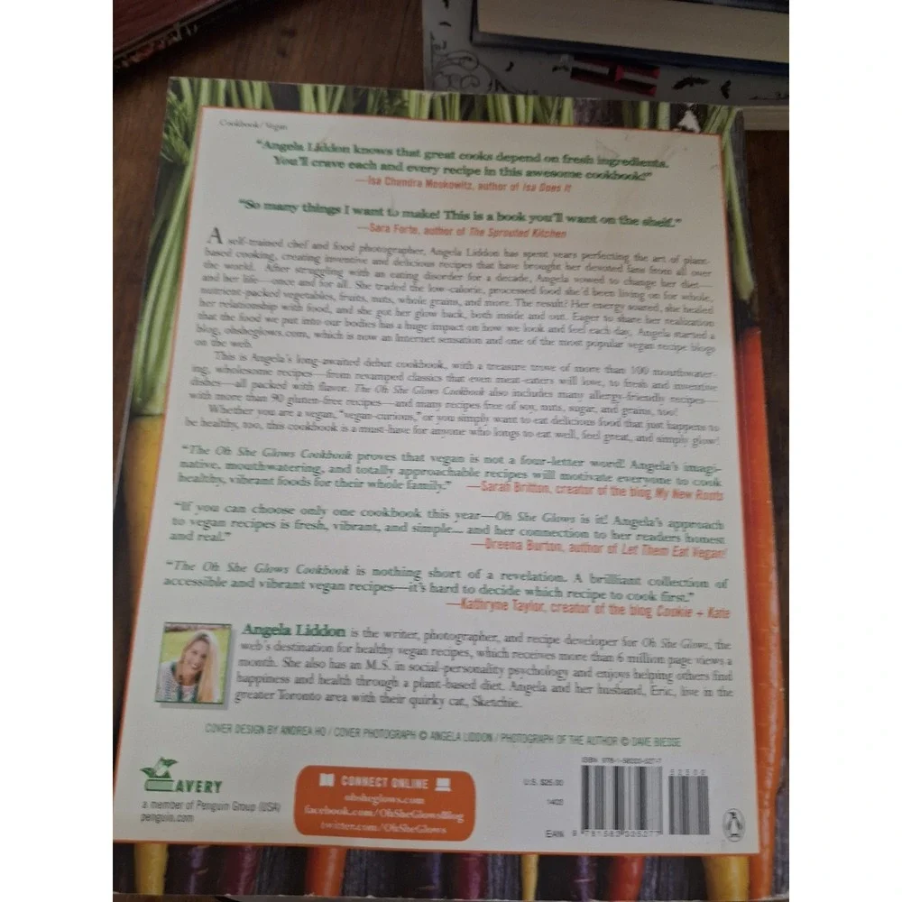 The Oh She Glows Cookbook Angela Liddon Vegan Recipes Whole Foods Paperback